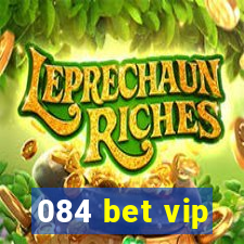 084 bet vip